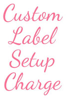 Label Order Add On - Initial Setup Charge