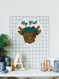 Highland Cow Hey Y'all Round Sign