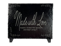 Slate Sign / Trivet (9" x 7") - Made with Love