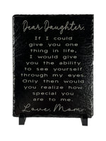 Slate Sign (7" x 9") - Dear Daughter