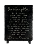 Slate Sign (7" x 9") - Dear Daughter