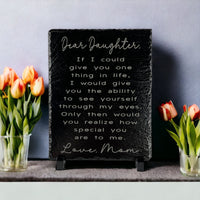 Slate Sign (7" x 9") - Dear Daughter